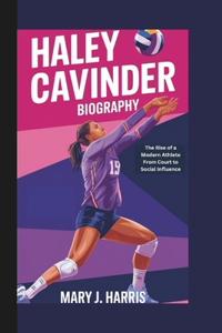 Haley Cavinder Biography