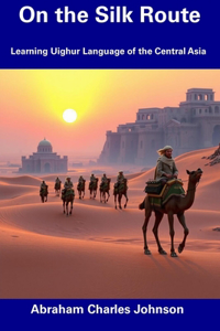 On the Silk Route