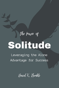 Power of Solitude