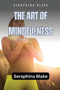 Art of Mindfulness