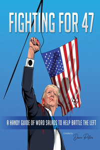 Fighting For 47