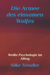 Armee des einsamen Wolfes