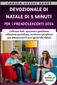 Devozionale Di Natale Di 5 Minuti Per I Preadolescenti 2024
