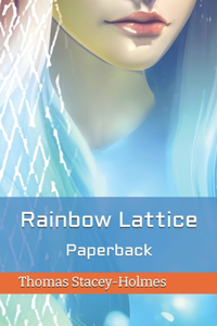 Rainbow Lattice