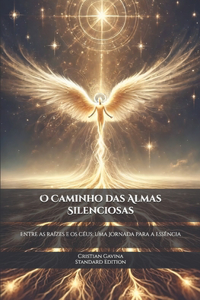 O Caminho das Almas Silenciosas