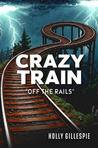 Crazy Train Off The Rails