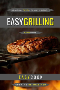 Easy Grilling
