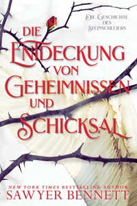 Entdeckung von Geheimnissen und Schicksal (Die Geschichte des Steinschleiers, Buch Zwei)