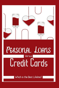 Personal Loans vs. Credit Cards
