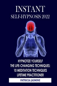 Instant Self-hypnosis