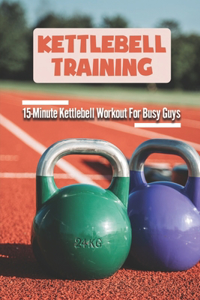 Kettlebell Training