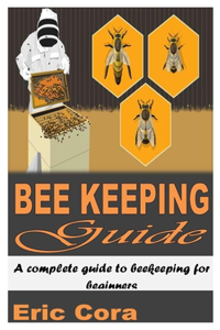 Bee Keeping Guide