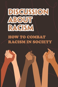 Discussion About Racism