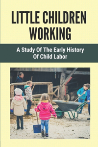 Little Children Working