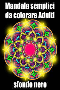 Mandala semplici da colorare adulti sfondo nero