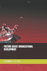 Factors Assist Organizational Development