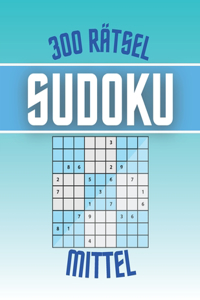 Sudoku 300 Rätsel - Mittel
