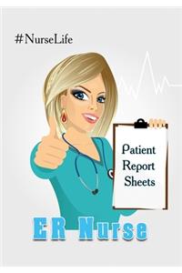 ER Nurse Patient Report Sheet #Nurselife
