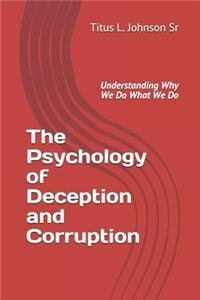 Psychology of Deception and Corruption