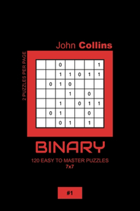 Binary - 120 Easy To Master Puzzles 7x7 - 1