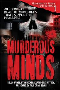 Murderous Minds