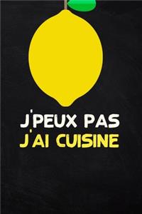 J'peux pas j'ai cuisine