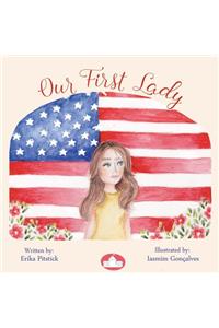 Our First Lady