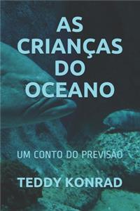 As Crianças Do Oceano