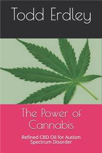 The Power of Cannabis