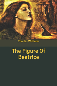 The Figure Of Beatrice