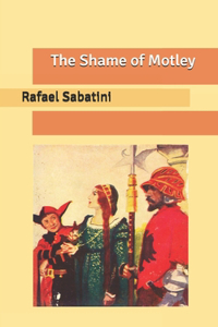 The Shame of Motley
