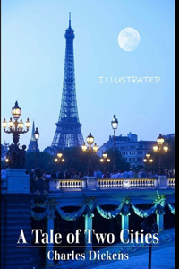 A Tale of Two Cities Illustrated