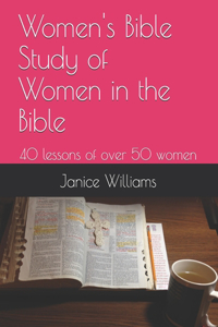 Women's Bible Study of Women in the Bible