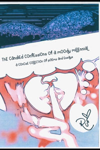 Candied Confessions of a Moody Millennial