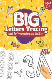 Big Letters Tracing Book for Preschoolers and Toddlers