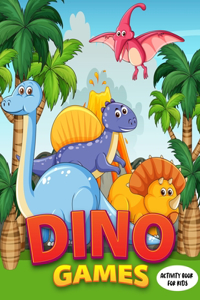 Dino Games Activity Book for Kids