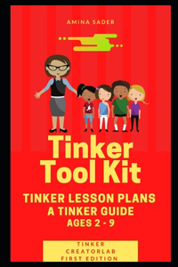 Tinker Tool Kit Tinker Lesson Plan Guide