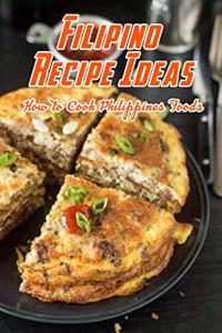 Filipino Recipe Ideas