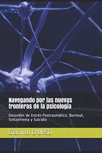 Navegando por las nuevas fronteras de la psicología