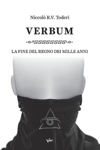 Verbum - La fine del regno dei mille anni