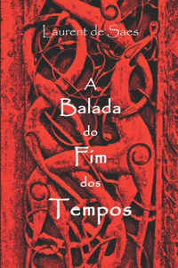 A Balada do Fim dos Tempos