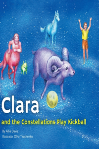 Clara and the Constellations Play Kickball