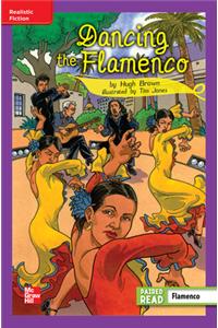 Reading Wonders Leveled Reader Dancing the Flamenco: Ell Unit 3 Week 1 Grade 5