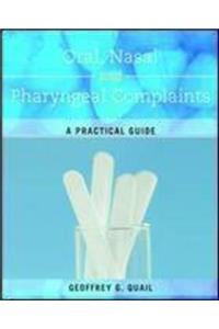 Oral, Nasal and Pharyngeal Complaints