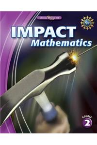 Impact Mathematics, Course 2, Student Edition
