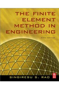 The Finite Element Method in Engineering