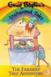 Enid Blyton's Enchanted Tales - The Faraway Tree A