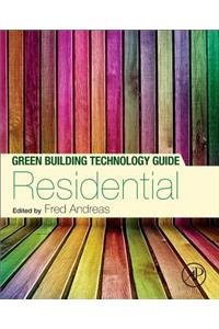 Green Building Technology Guide: Residential