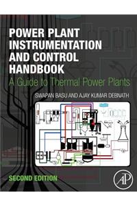 Power Plant Instrumentation and Control Handbook