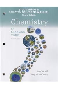 Student's Study Guide and Selected Solution Manual for Chemistry for Changing Times